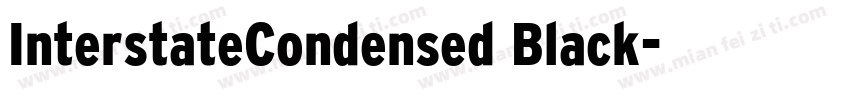 InterstateCondensed Black字体转换